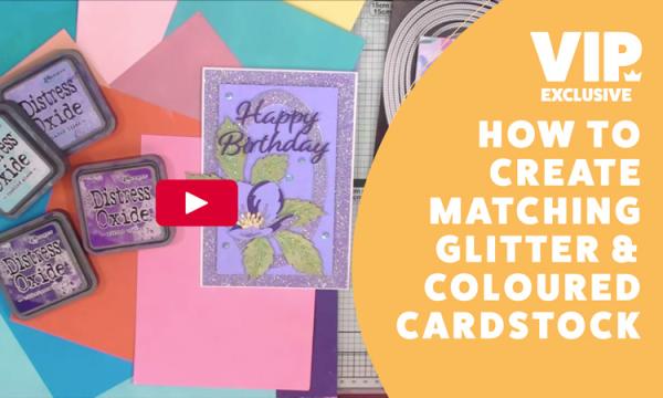 How to create matching glitter and coloured cardstock