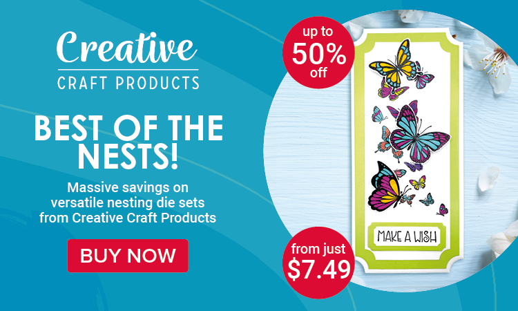 Best of the Nests - massive savings on versatile nesting die sets from Creative Craft Products